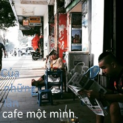 Cua  nhung lan cafe mot minh