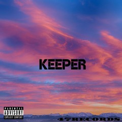 Keeper (feat. LaFess, K.Y & Laywood)