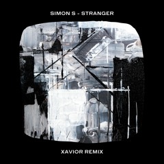 Simon S - Stranger (Xavior Remix)