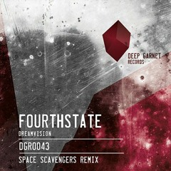 Fourthstate - Dreamvision (Deeply Unexpected & Spinnet Remix)