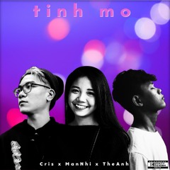 Tình Mơ - Cri$ ft Mẫn Nhi, Thế Anh (Prod by Tranbato)