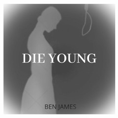 Die Young