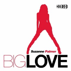 Suzanne Palmer - "Big Love" (Nick Harvey Private Remix)