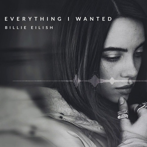 Stream Billie Eilish - Everything I Wanted (Charlie Lane Remix) BUY = FREE  DOWNLOAD by Charlie Lane Remixes 4 | Listen online for free on SoundCloud