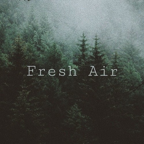 Fresh Air (prod. By Zeeky)