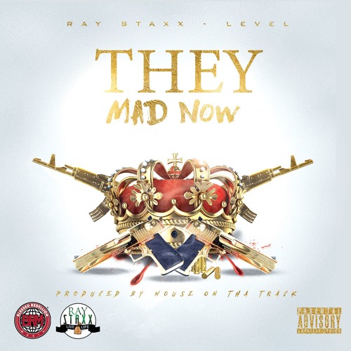 They Mad Now (Feat. Level)