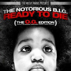 The Notorious B.I.G. - Ready to Die (Original With Different Beat)