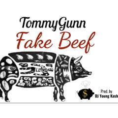Fake Beef (Prod By DJ Young Kash)