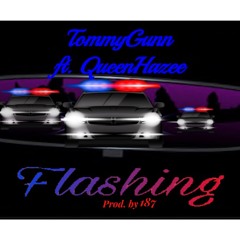 Flashin ft. QueenHazee