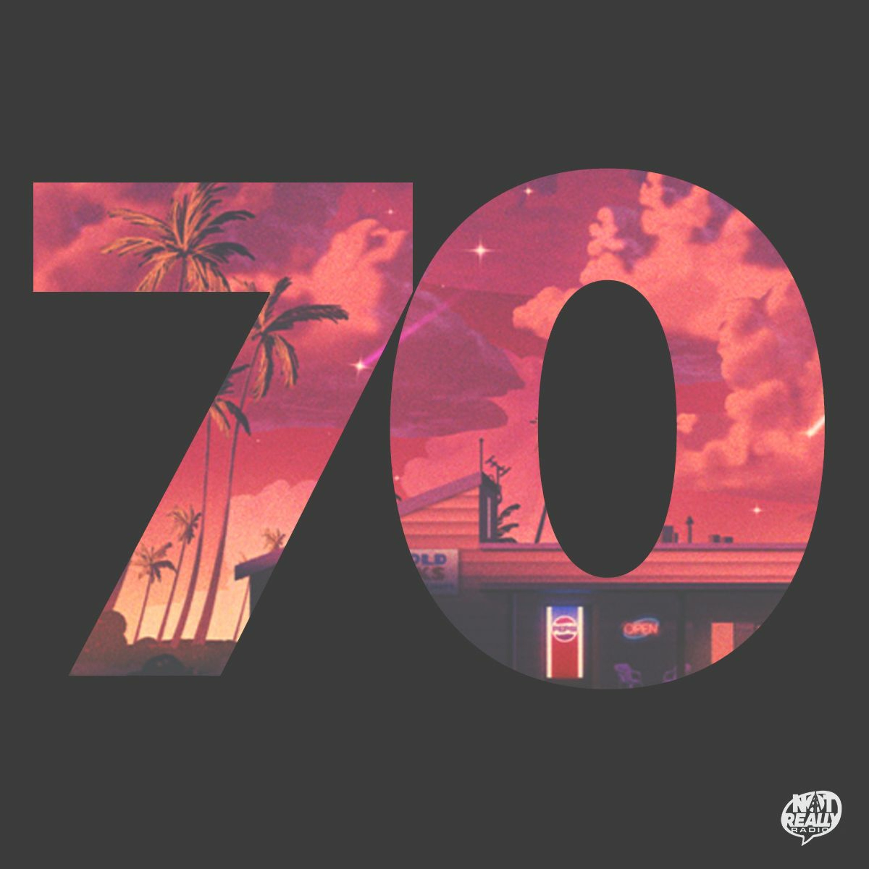 Not Really Radio Episode 70 episode artwork