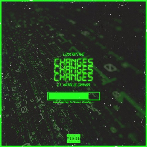 Changes (feat. Natalie Graham) Prod. Midlow