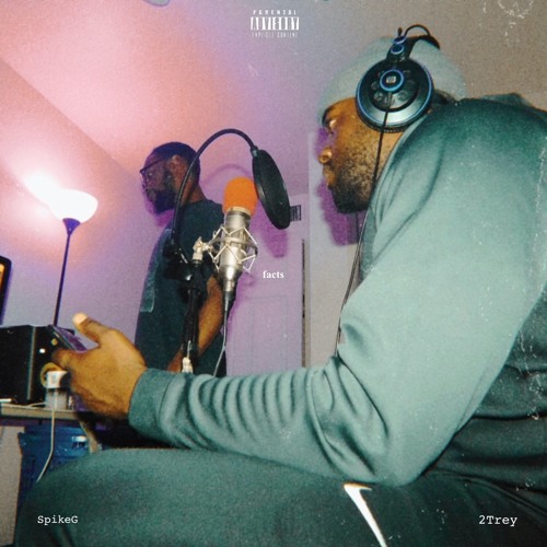 Facts (feat. 2Trey)