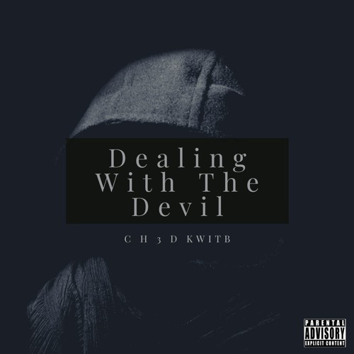 Dealing With The Devil (Prod. Prommyy)