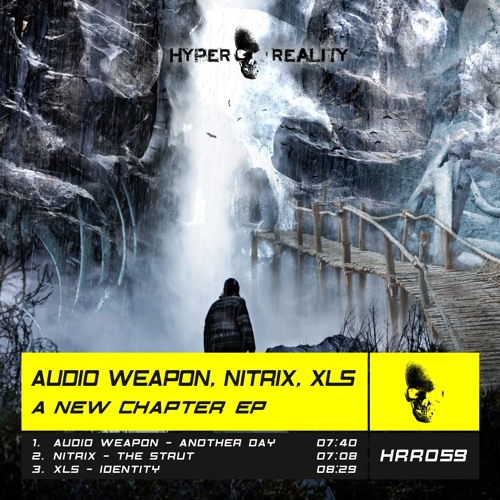 HRR059 Audio Weapon, Nitrix, XLS - A New Chapter EP OUT NOW!!!