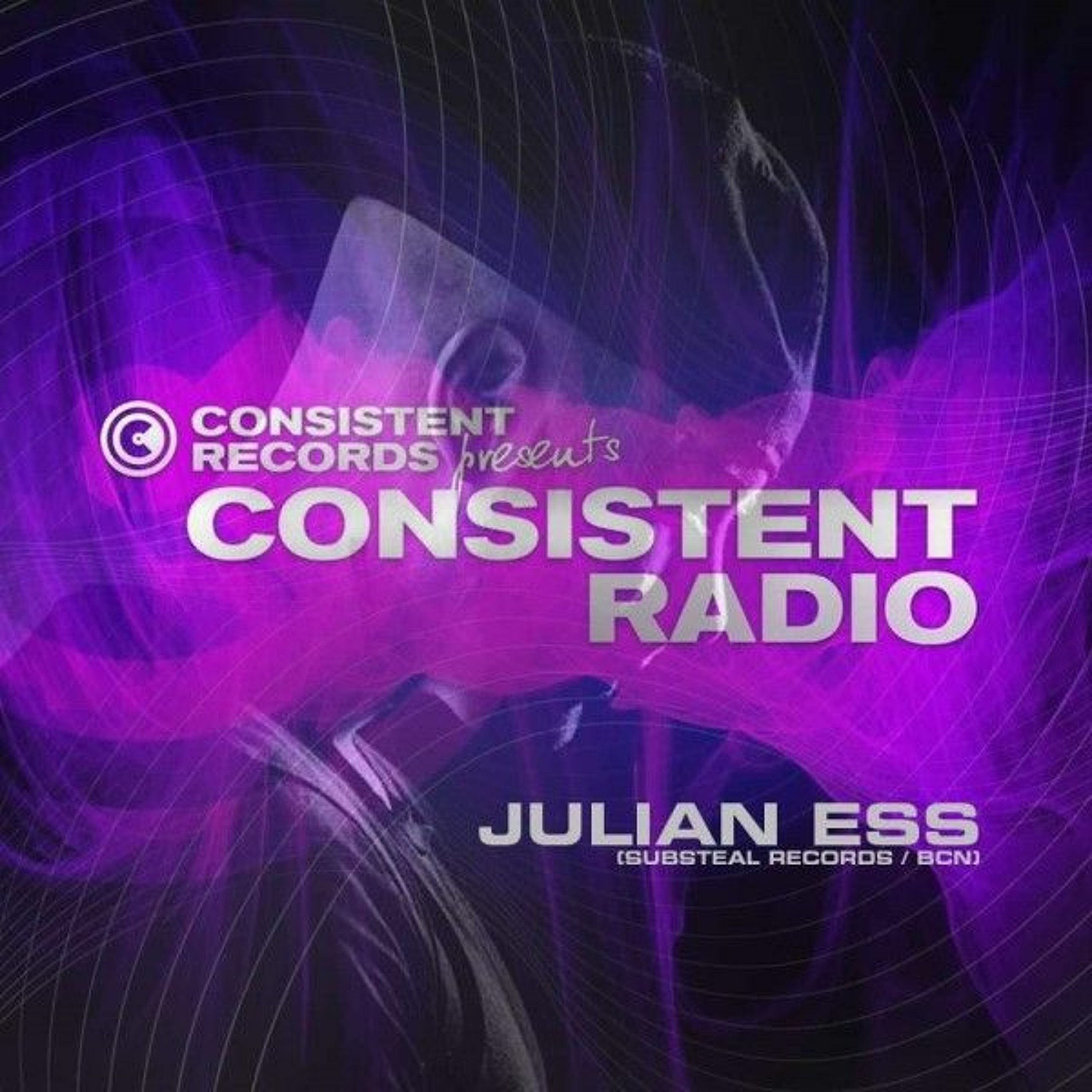 Consistent Radio feat. Julian Ess (Week 28 - 2019 1st hour) episode artwork