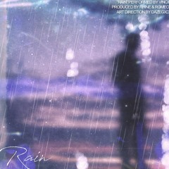 rain (prod. romeo & rhine1k)