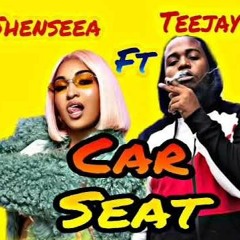 Teejay ft. Shenseea - Car Seat (Selector Bwoy Refix) (Clean)Hot Girl Summer Cd