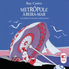 Metrópole à beira-mar, por Ruy Castro