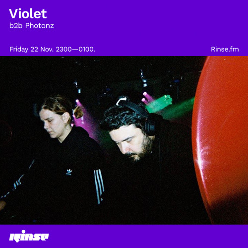 Violet b2b Photonz - 22 November 2019