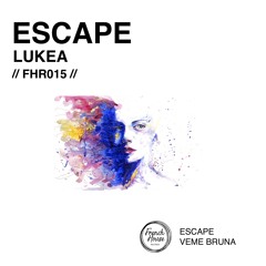 Lukea - Escape (Original Mix)