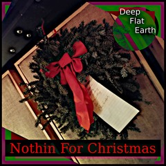 Nothin For Christmas