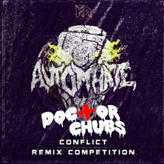 Automhate - Conflict (Doctor Chubs Remix)