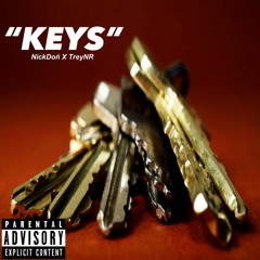 Nick Don X TreyNR - Keys