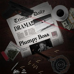 Plumpy Boss - Drama (Bosses Ent. Intro Edit)