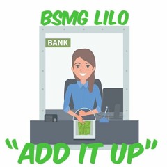 BSMG LilO X Add It Up