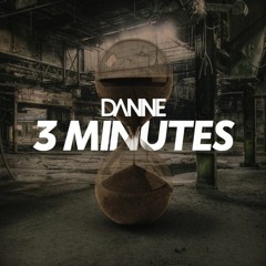 Fedde Le Grand & Funkerman - 3 Minutes (DANNE Remix)