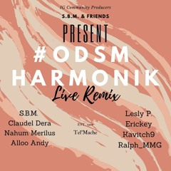Ou Detenn Sou Mwen (Harmonik) Live Remix (Prod. by S.B.M. & Ralph_MMG)