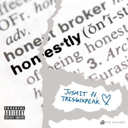 Honestly (Feat. TRES6IX)