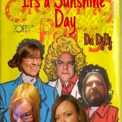 Its A Sunshine Day