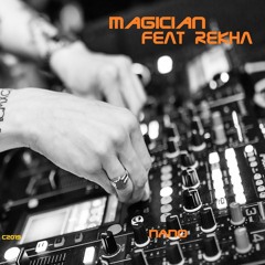 NANO Feat REKHA | Music/Ian Rutter aka Magi©ian | Music & Vocals/ REKHA - IYERN [Fe] | Nov 2019 | YT