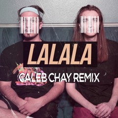 Y2K & Bbno$ – Lalala (CALEB CHAY REMIX)