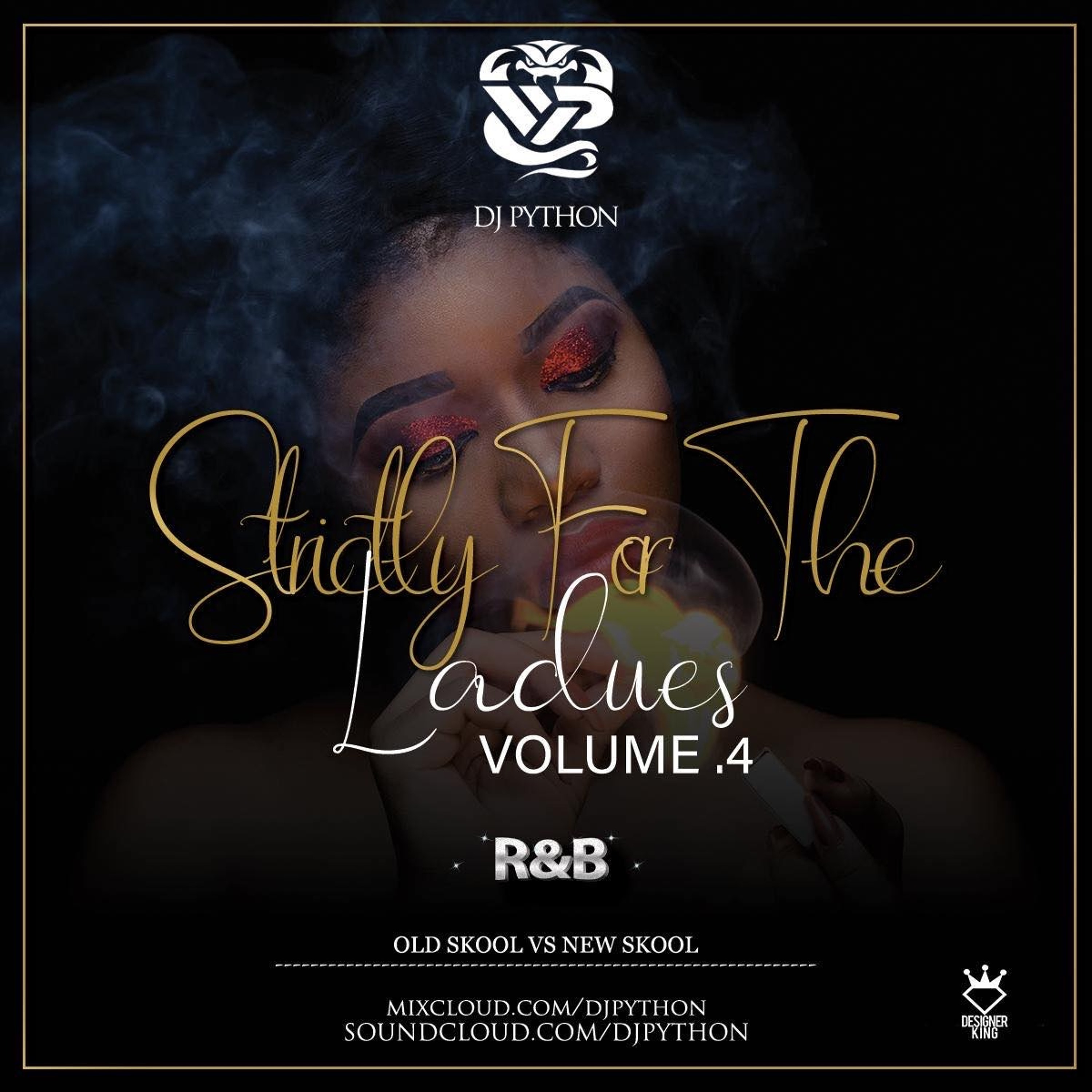 Dj Python Strictly For The Ladies Volume 4 (R&B New Vs Old) episode artwork