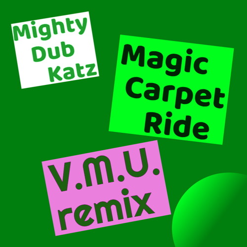 Magic Carpet Ride Mighty Dub Katz S Carpet Vidalondon