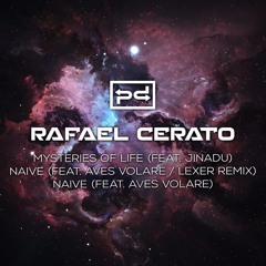 Rafael Cerato - Mysteries Of Life feat. Jinadu
