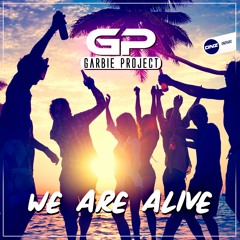 Garbie Project - We are alive
