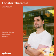 Lobster Theremin with Asquith - 23 November 2019