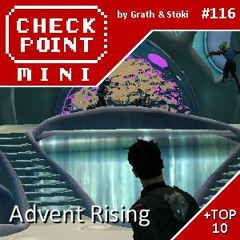 Checkpoint Mini #116 - Advent Rising +a 10 legnagyobb videojátékos cliffhanger