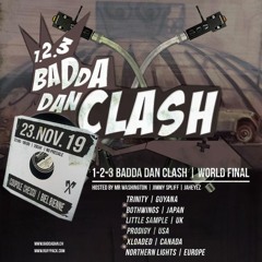 1-2-3 Badda dan Clash 2019 - Trinity vs Bothwings vs Little Sample vs Prodigy vs Northern Lights