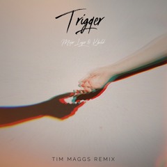 Trigger - Major Lazer & Khalid (Tim Maggs Remix)