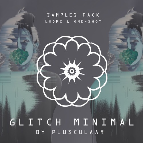 Glitch Minimal - Samples Pack