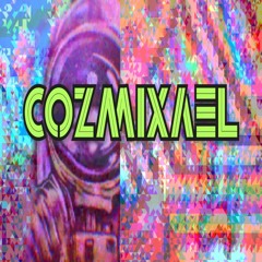 4TH DIMENSIONAL HACKERS - COZMIXAEL (ORIGINAL MIX)
