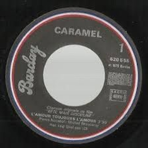 Caramel - L'Amour (Barry&Gibbs Salted Caramel Edit)