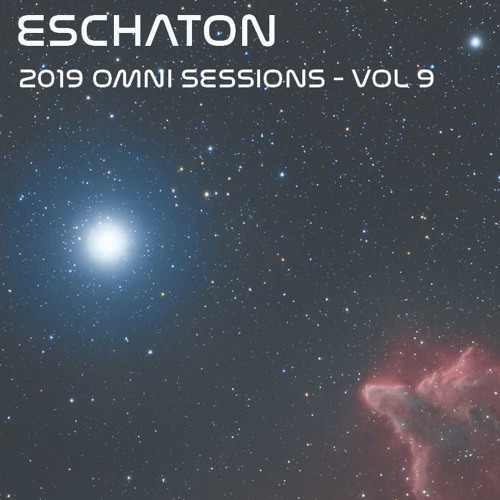 Eschaton: The 2019 Omni Sessions - Volume 9