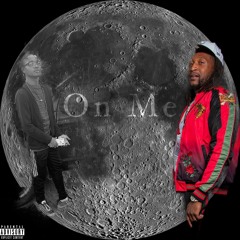 On Me (feat. Sweet Swisha Steve)(prod. Dat Boi Maxxx)