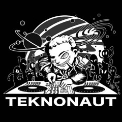 Teknonaut - Fuck The World, I am going to TeknoParty [ Track ]