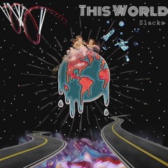 This World (prod. Born Hero)